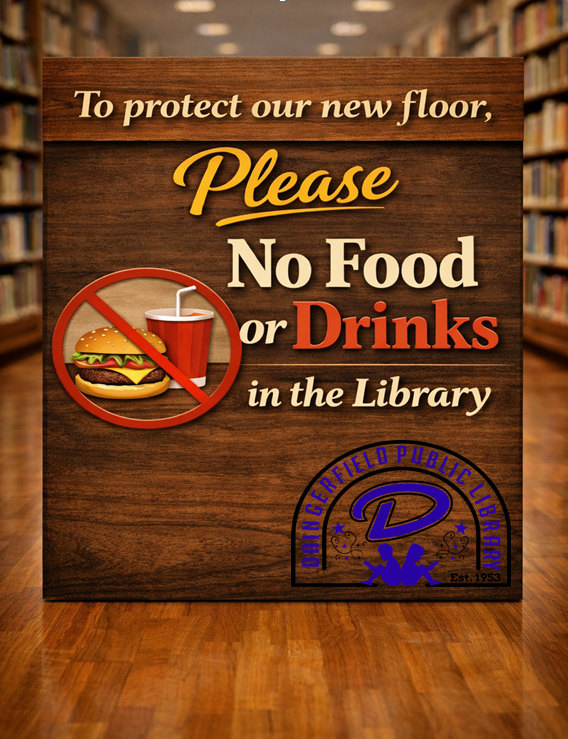 Please no food or drinks in the library