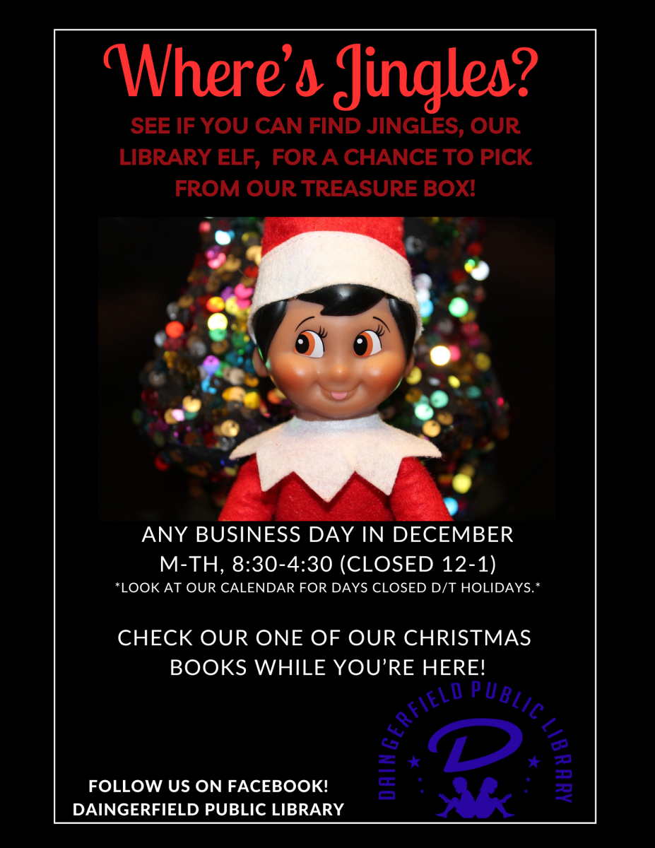 children can search for Jingles, the library elf, each business day of December - if found they get a treasure box item - limit one per child per day